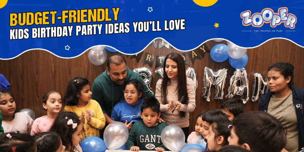 Budget-Friendly Kids Birthday Party Ideas You’ll Love