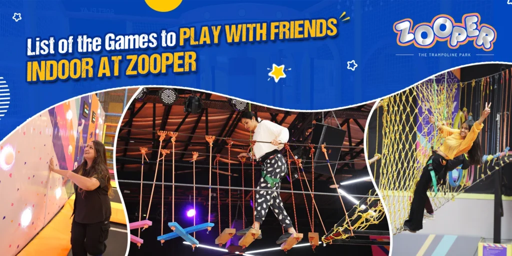 List Of The Games To Play With Friends Indoor At Zooper