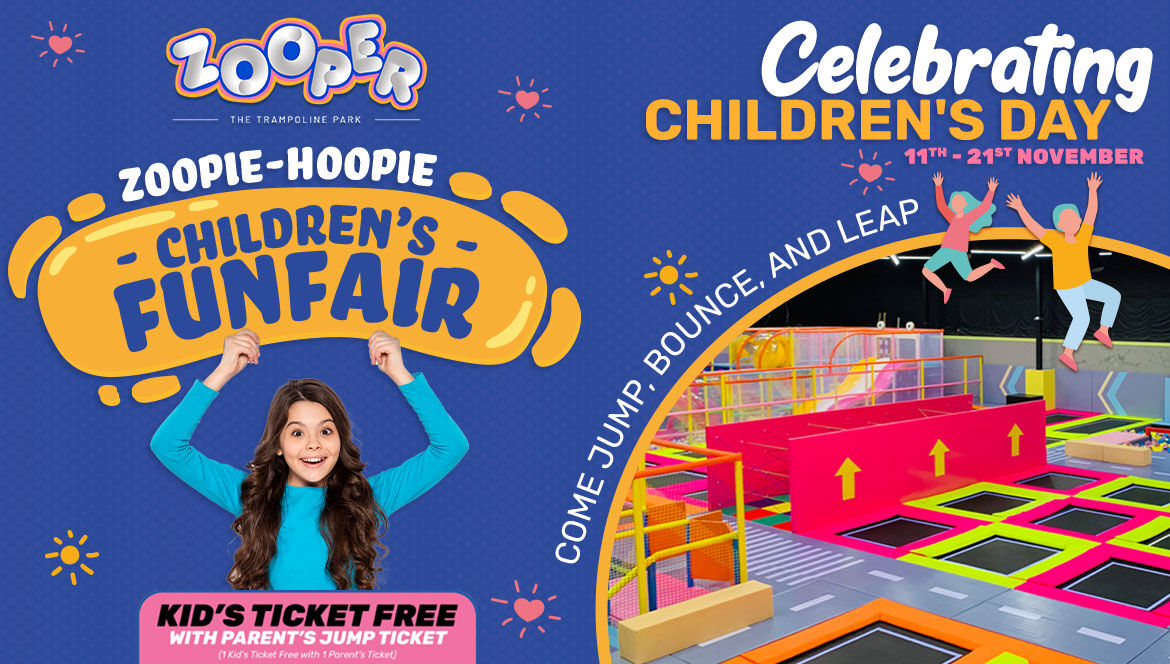 Children’s Day Fun at Zooper – The Trampoline park