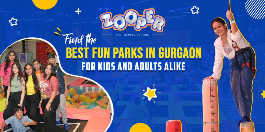 Find the Best Fun Parks in Gurgaon for Kids and Adults Alike