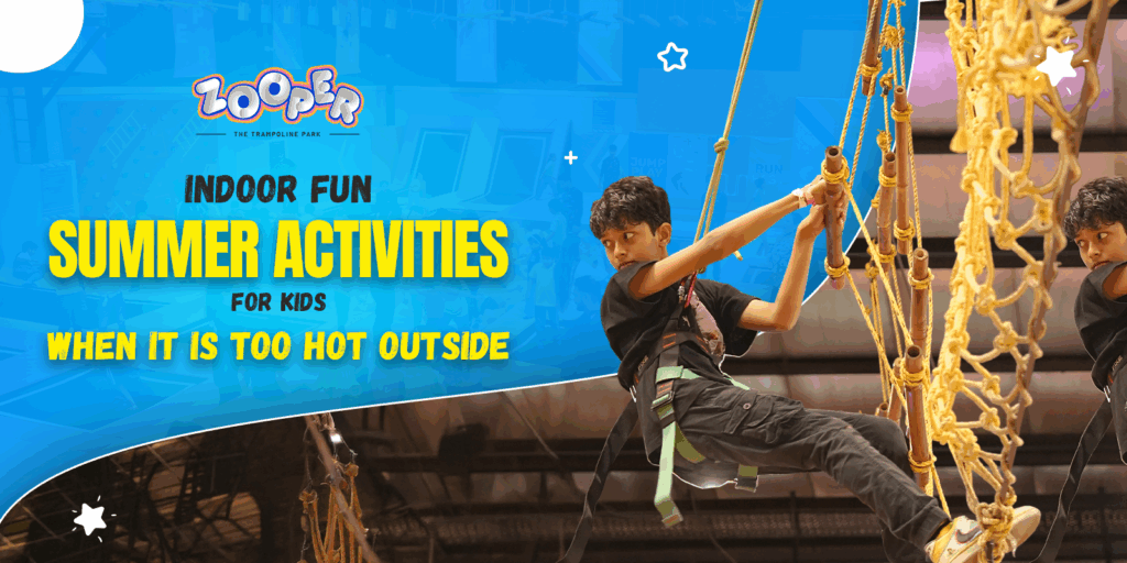 Indoor Fun Summer Activities for Kids When It Is Too Hot Outside